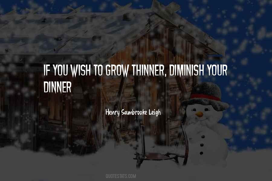 Thinner Quotes #1030458