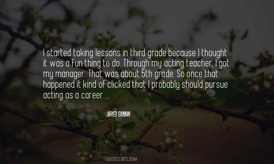 Third Grade Teacher Quotes #368675