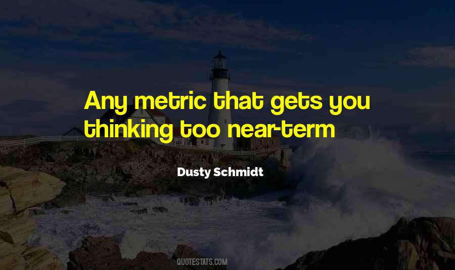 Third Metric Quotes #219616