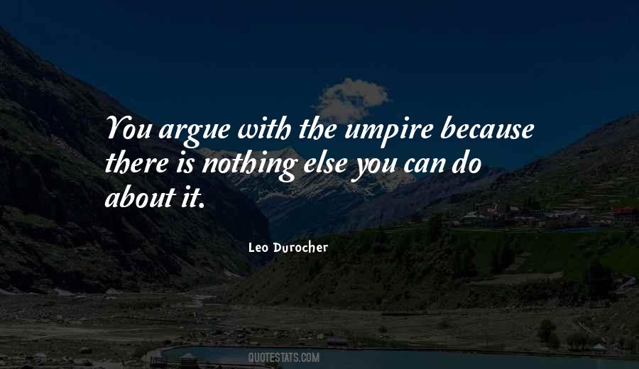 Third Umpire Quotes #1351218