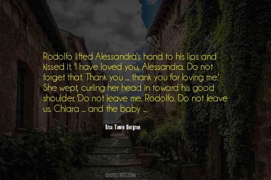 Quotes About Alessandra #1620147