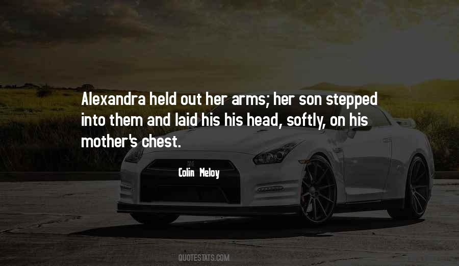 Quotes About Alexandra #1266766