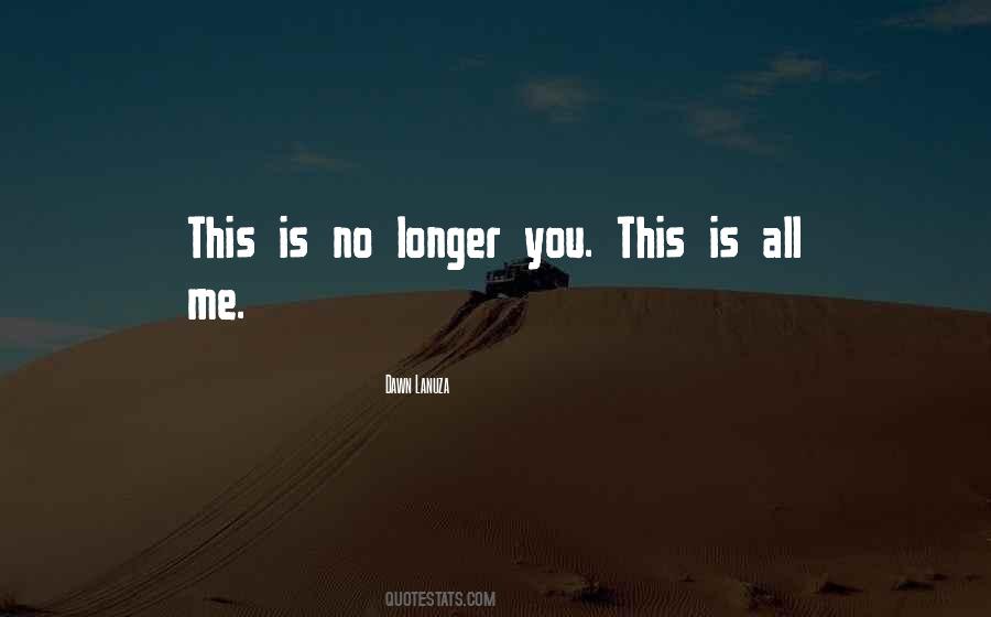 This Is All Me Quotes #439103