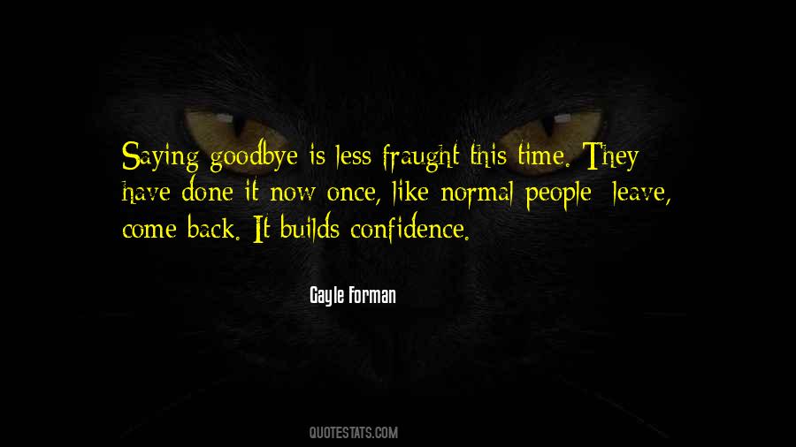 This Is Goodbye Quotes #1764091