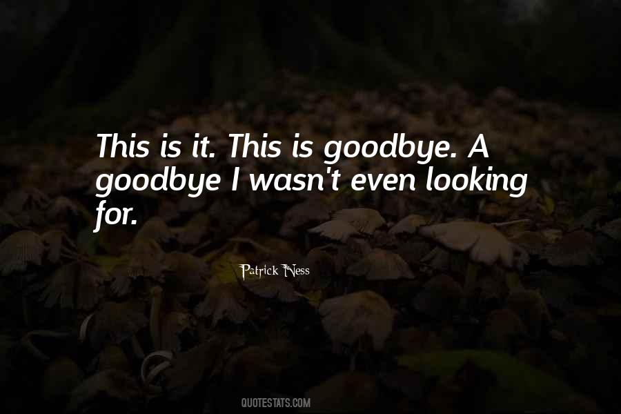 This Is Goodbye Quotes #956396