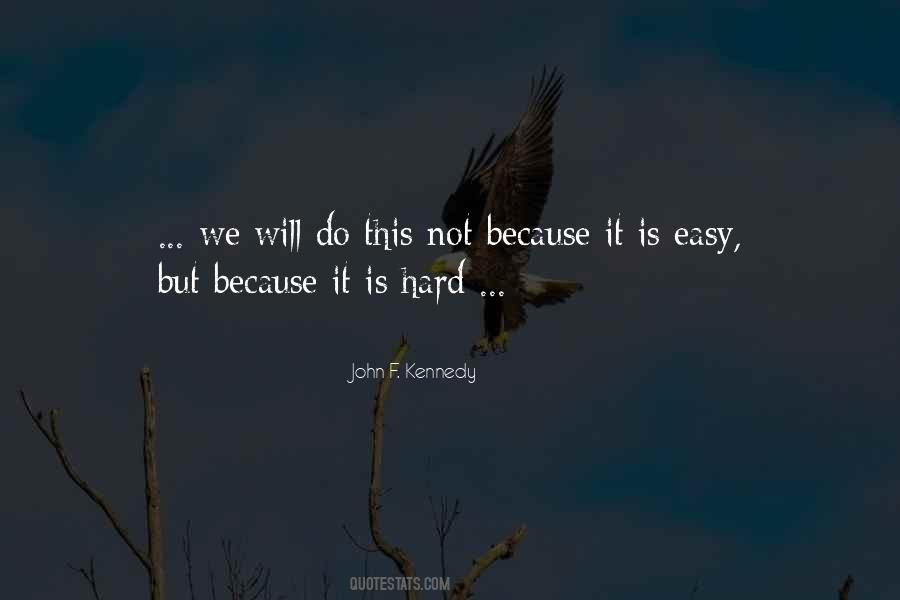 This Is Not Easy Quotes #1015950