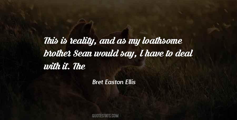 This Is Reality Quotes #1306031