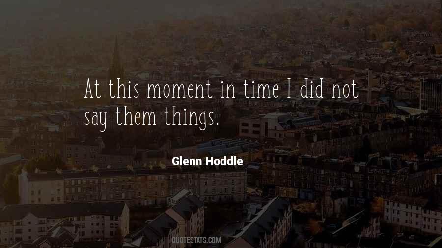 This Moment In Time Quotes #1126319