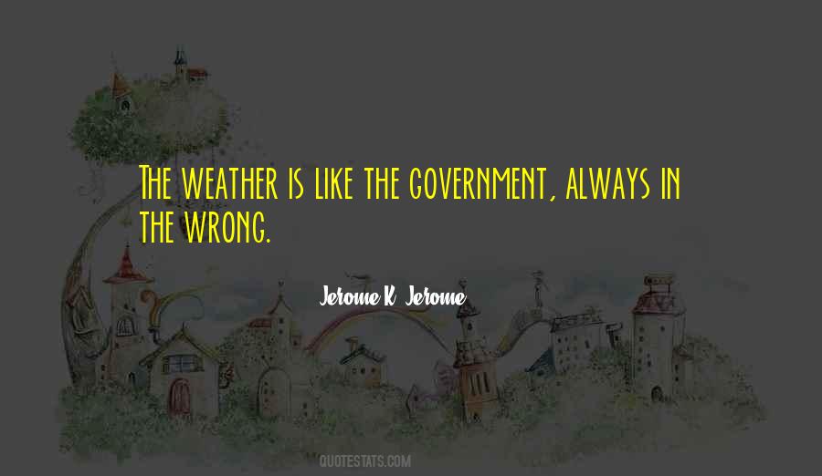 This Weather Got Me Like Quotes #59294