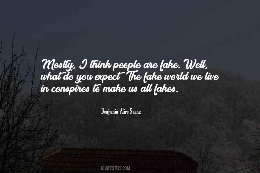 This World Is So Fake Quotes #562197