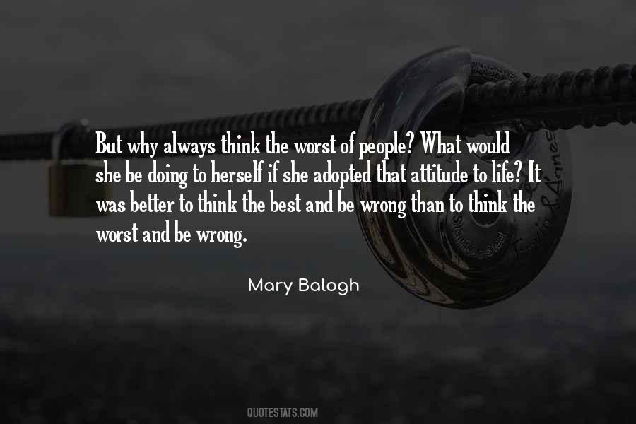 Quotes About Always Thinking The Worst #617854