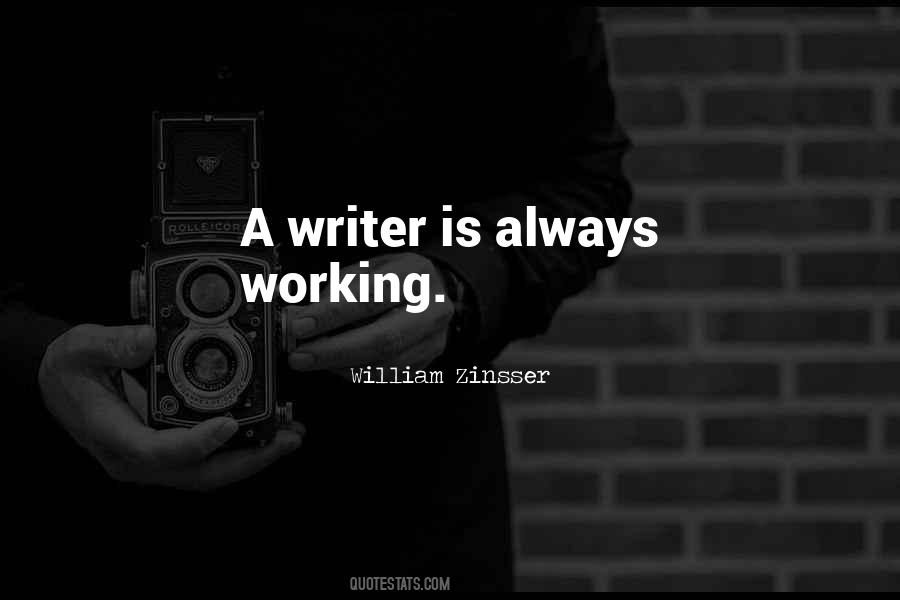 Quotes About Always Working #104709