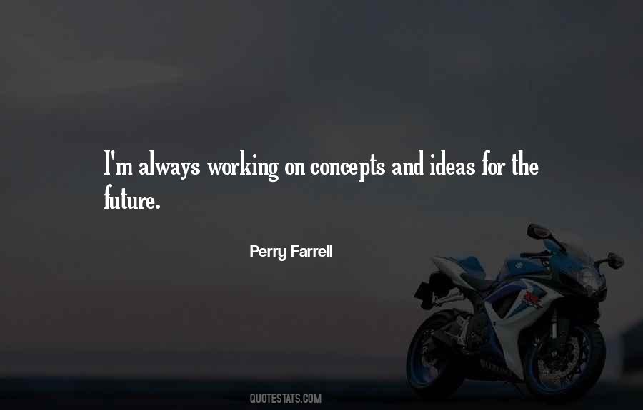 Quotes About Always Working #1091143