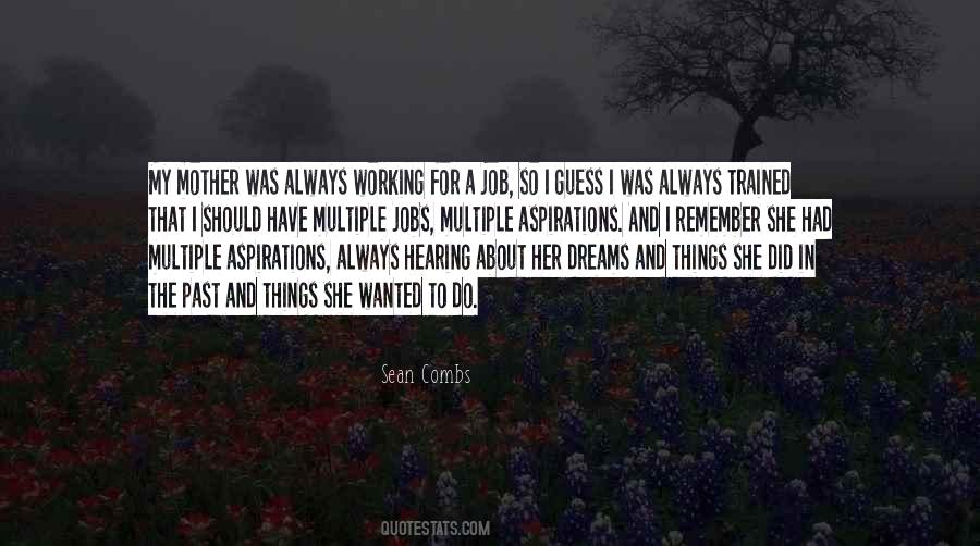 Quotes About Always Working #1155509