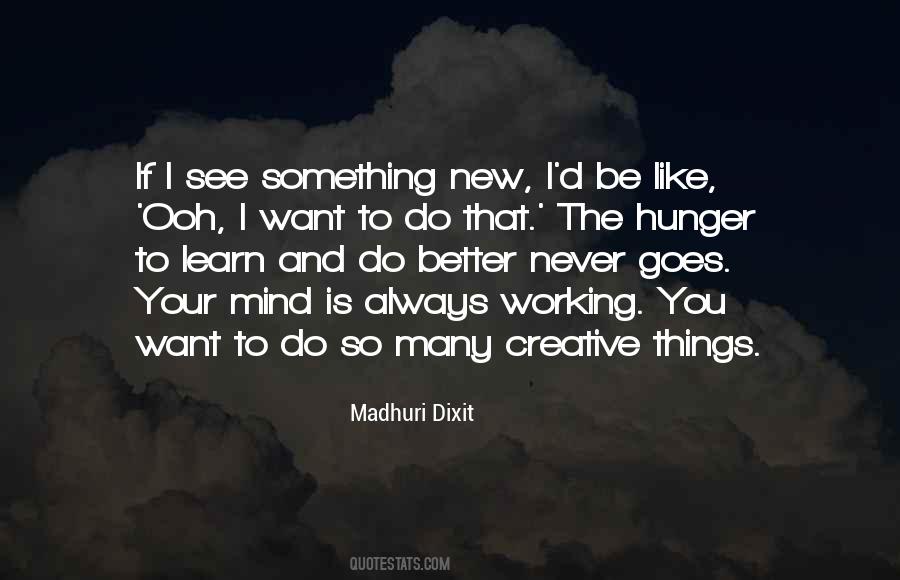 Quotes About Always Working #1259499