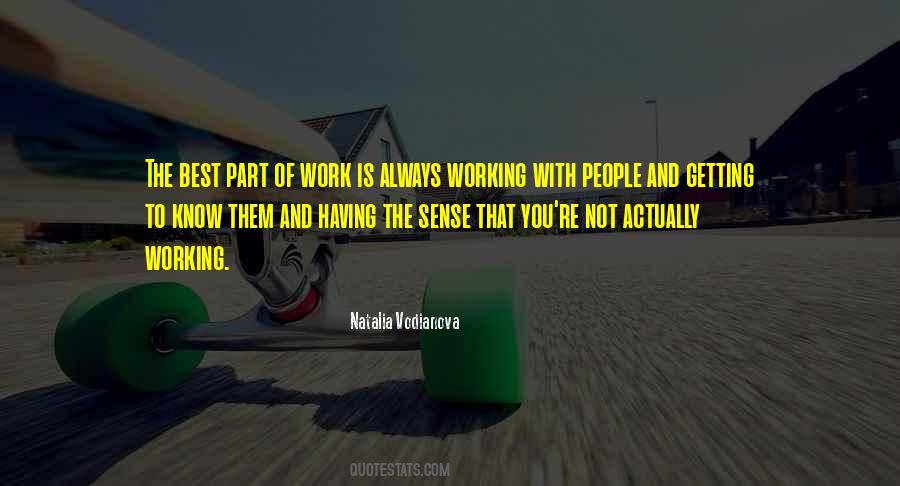 Quotes About Always Working #1767892