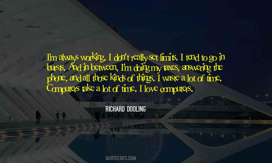 Quotes About Always Working #179902