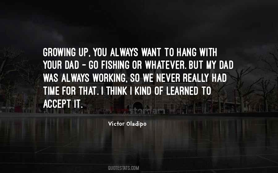 Quotes About Always Working #539139