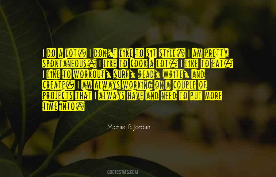 Quotes About Always Working #602198