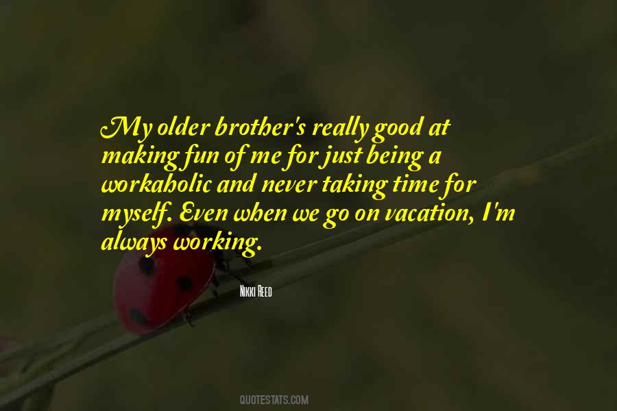 Quotes About Always Working #818192