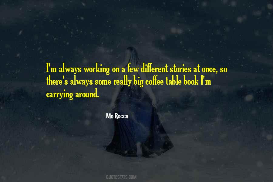 Quotes About Always Working #83266