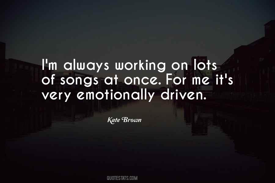 Quotes About Always Working #907235