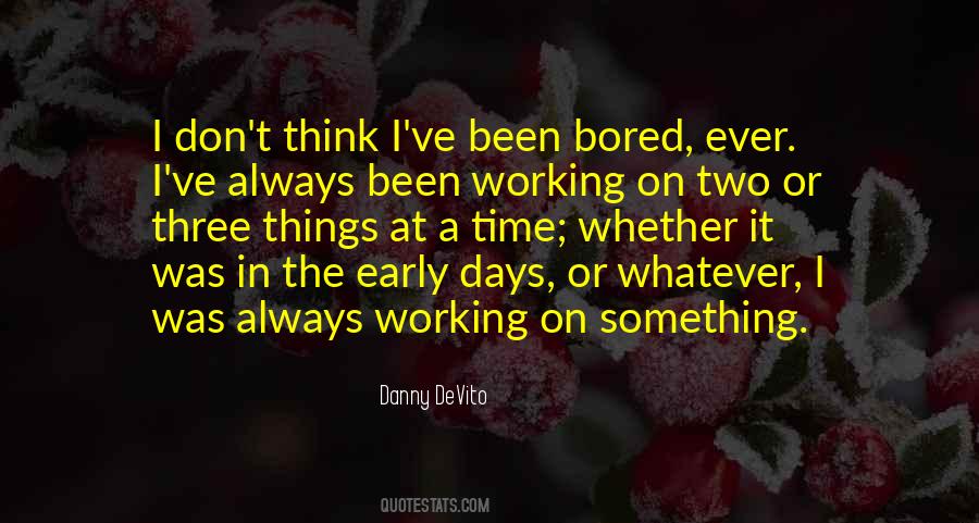 Quotes About Always Working #937024