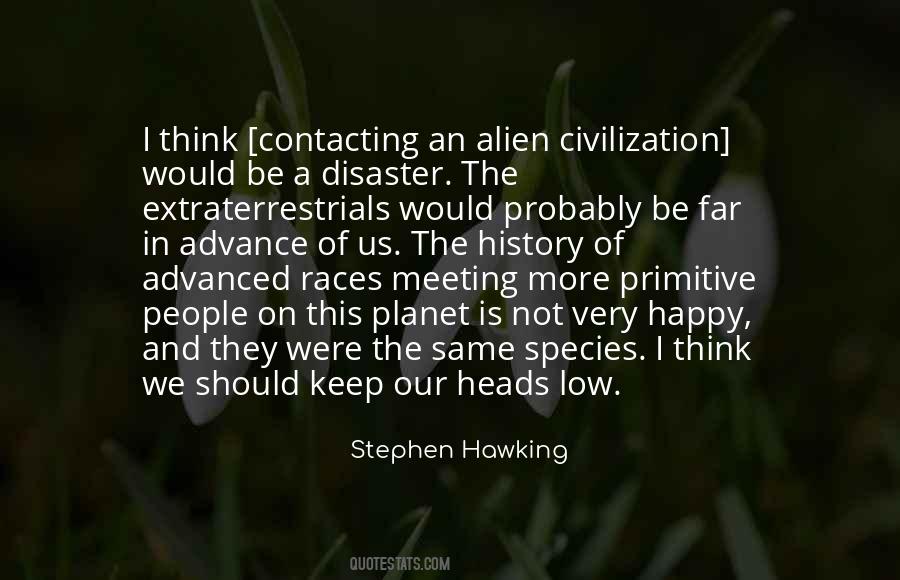 Quotes About Advanced Civilization #1643308