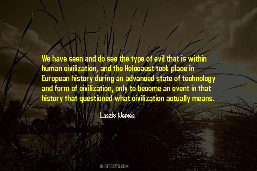 Quotes About Advanced Civilization #657927