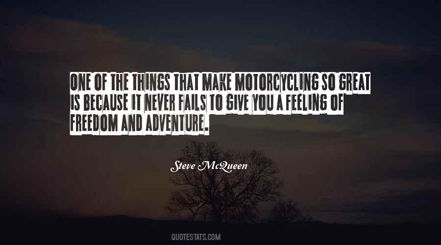 Quotes About Adventure And Freedom #1232165