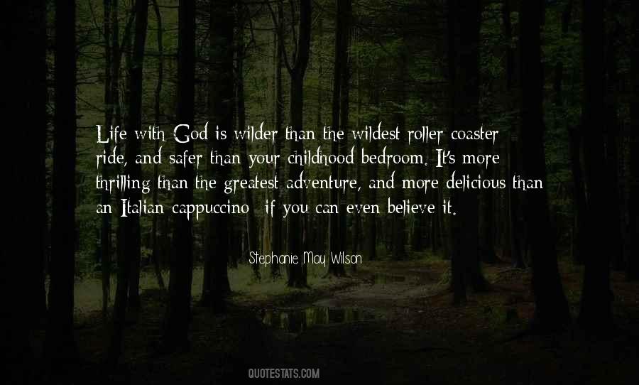 Quotes About Adventure And God #1085401