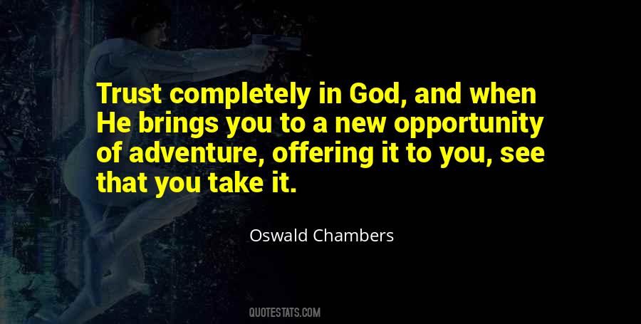 Quotes About Adventure And God #274988