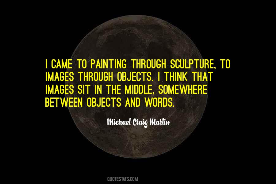 Thomas Schutte Quotes #852031