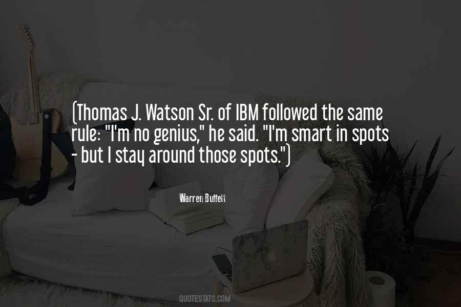 Thomas Watson Ibm Quotes #1601642