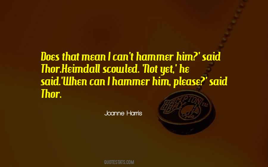 Thor Hammer Quotes #801796