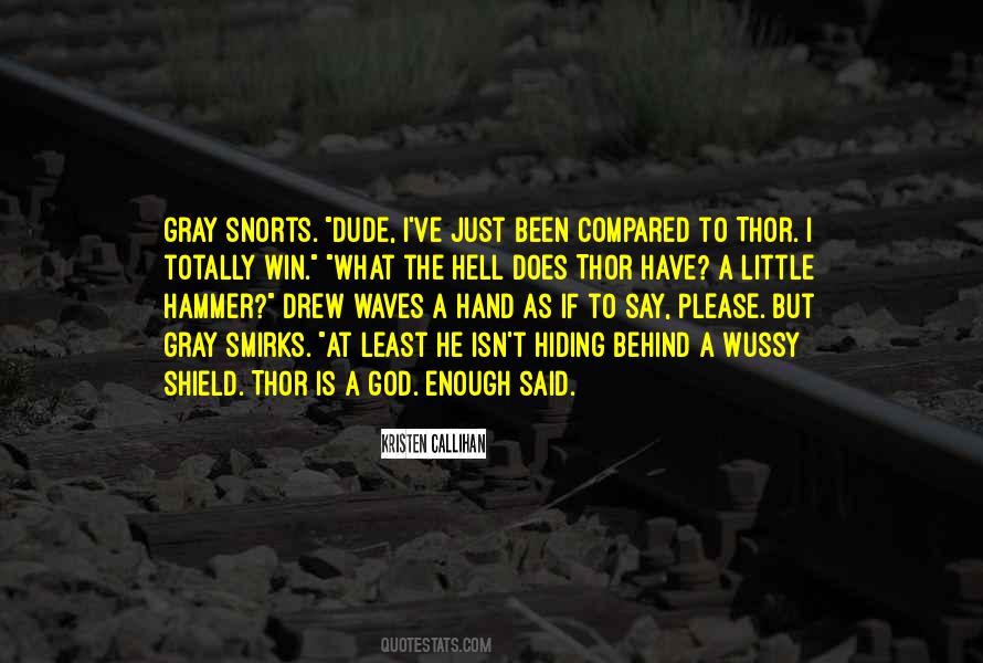 Thor Hammer Quotes #973446