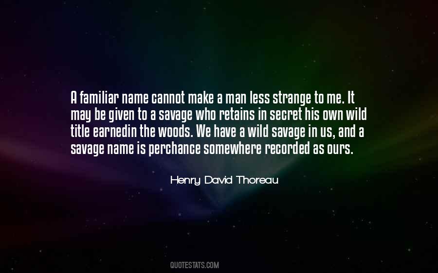 Thoreau Into The Woods Quotes #143449