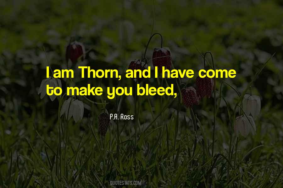 Thorn Quotes #190649 Thorn Quotes #190649