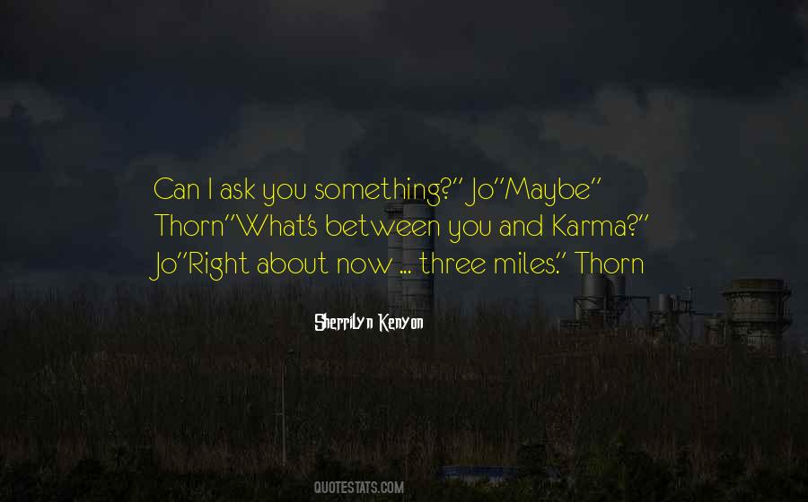 Thorn Quotes #40843 Thorn Quotes #40843