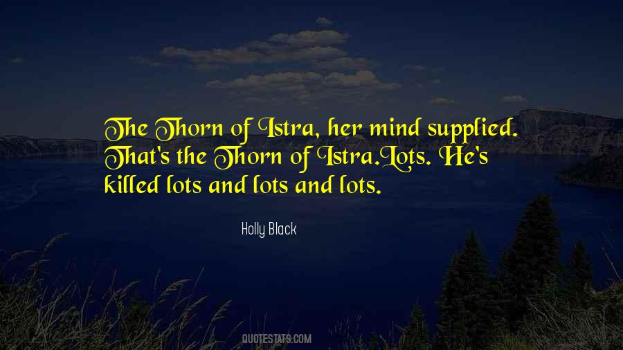 Thorn Quotes #60707 Thorn Quotes #60707