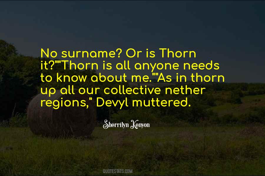 Thorn Quotes #998291