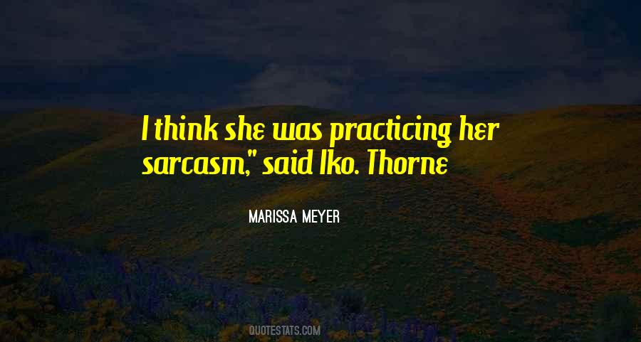 Thorne Quotes #386651