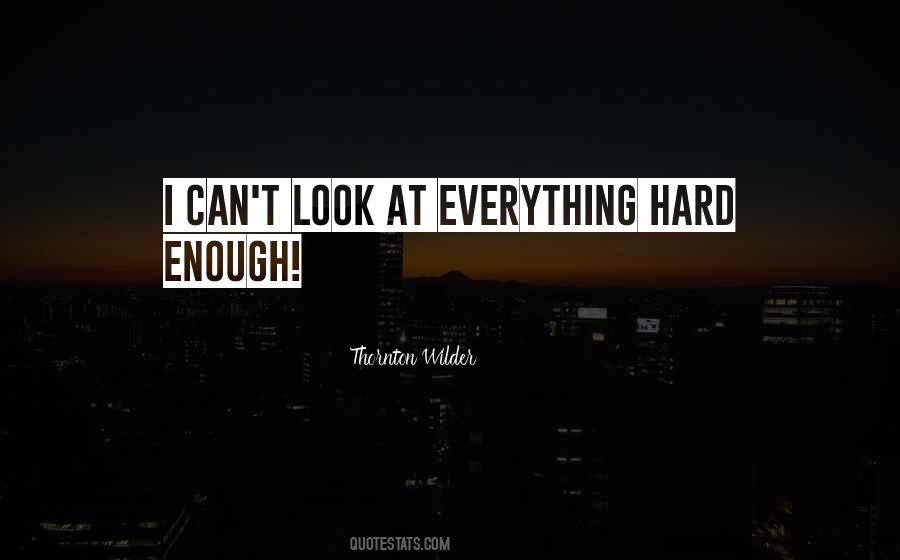 Thornton Quotes #158128