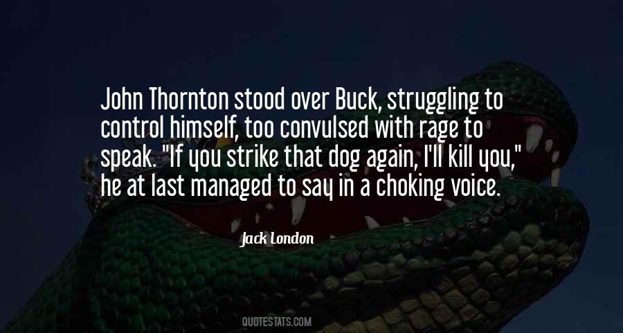Thornton Quotes #491598