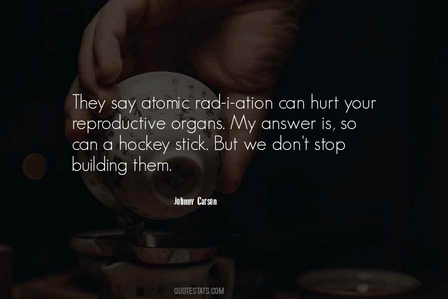 Quotes About Atomic #55886