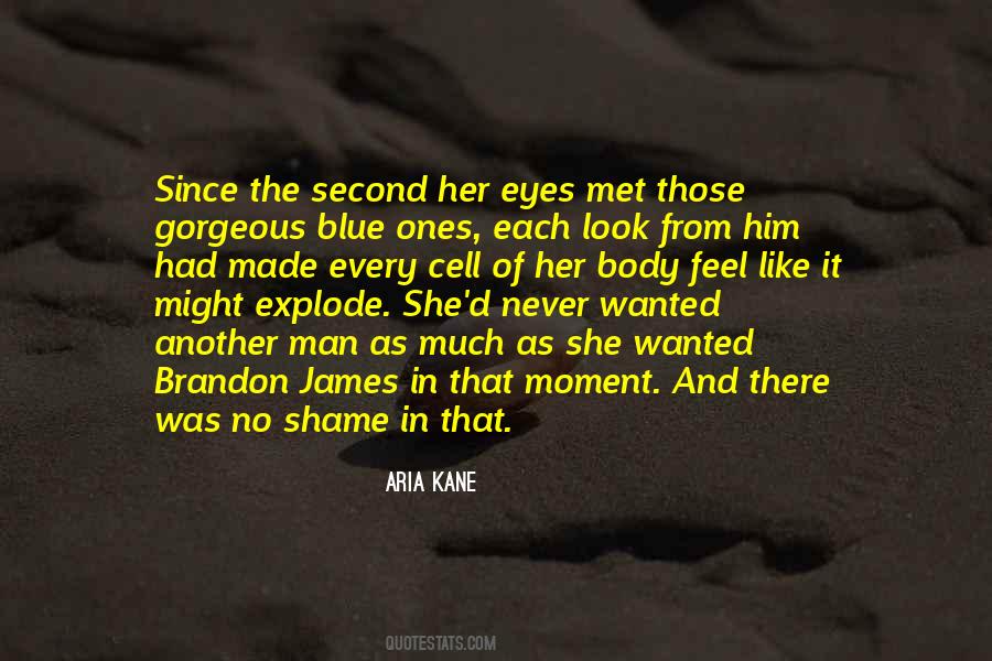 Those Blue Eyes Quotes #1026060