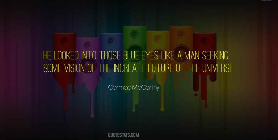 Those Blue Eyes Quotes #885020