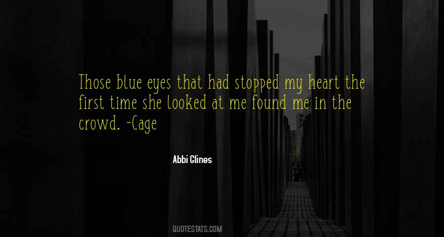 Those Blue Eyes Quotes #947752