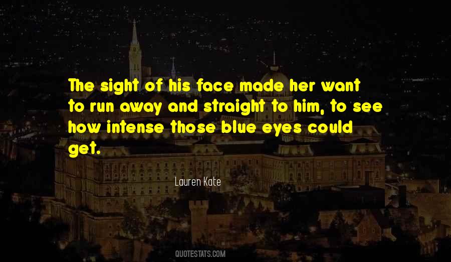 Those Blue Eyes Quotes #951778