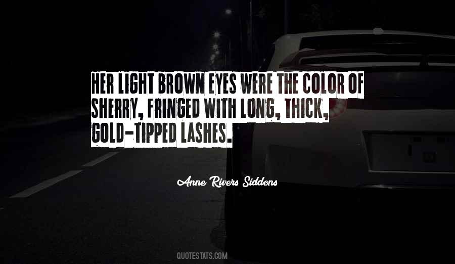 Those Brown Eyes Quotes #52198